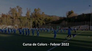 Cursa de Colors - Febrer 2022
 