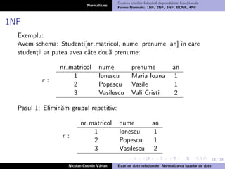 Normalizare Curs bd 5,6 - normalizare-1,2,3,bcnf, 4nf normal forms | PDF