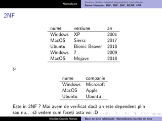 Normalizare Curs bd 5,6 - normalizare-1,2,3,bcnf, 4nf normal forms | PDF