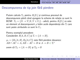 Normalizare Curs bd 5,6 - normalizare-1,2,3,bcnf, 4nf normal forms | PDF
