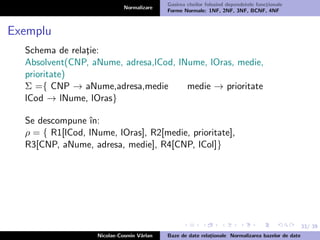 Normalizare Curs bd 5,6 - normalizare-1,2,3,bcnf, 4nf normal forms | PDF