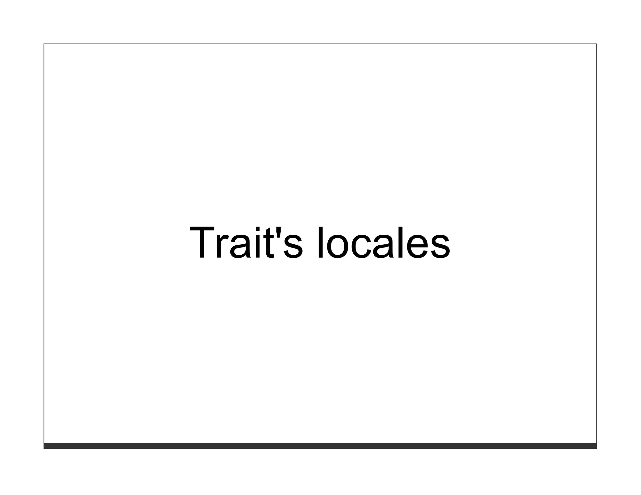 Trait's locales
 