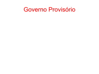 Governo Provisório

 