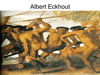 Albert Eckhout

 