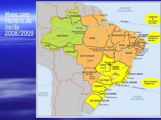 Mapa com Horário de Verão 2008/2009 