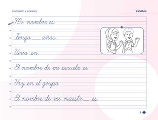 Completa y colorea. Escritura 
7 
 