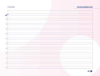 Continúa. Escritura/Redacción 
99 
 