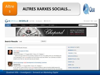 ALTRES XARXES SOCIALS... 