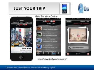 JUST YOUR TRIP Guia Turística Online http://www.justyourtrip.com/ 