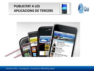 PUBLICITAT A LES APLICACIONS DE TERCERS 