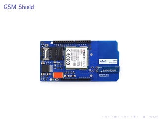 GSM Shield
 