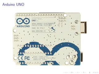 Arduino UNO
 