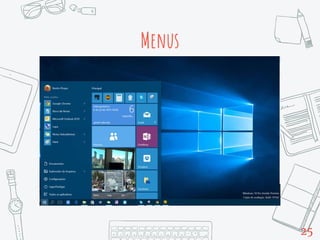 Menus
25
 