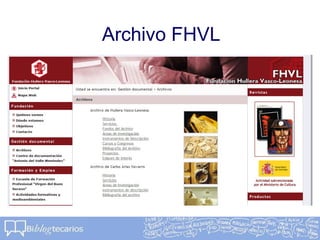 Archivo FHVL
 