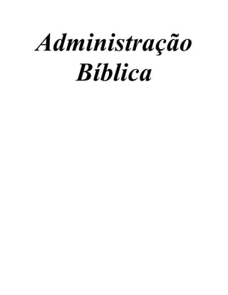 Administração
Bíblica
 