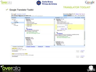 TRANSLATOR TOOLKIT
Google Translator Toolkit
 