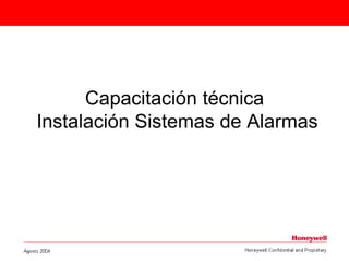 Capacitación técnica
Instalación Sistemas de Alarmas
 