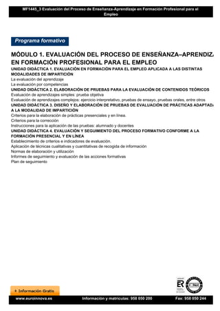 MF1445_3 Evaluación del Proceso de Enseñanza-Aprendizaje en Formación Profesional para el
                                ...