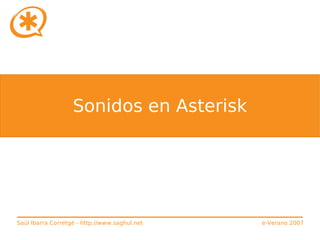 Curso de Asterisk (e-Verano 2007)