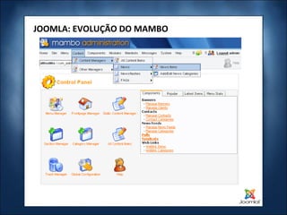 JOOMLA: EVOLUÇÃO DO MAMBO 