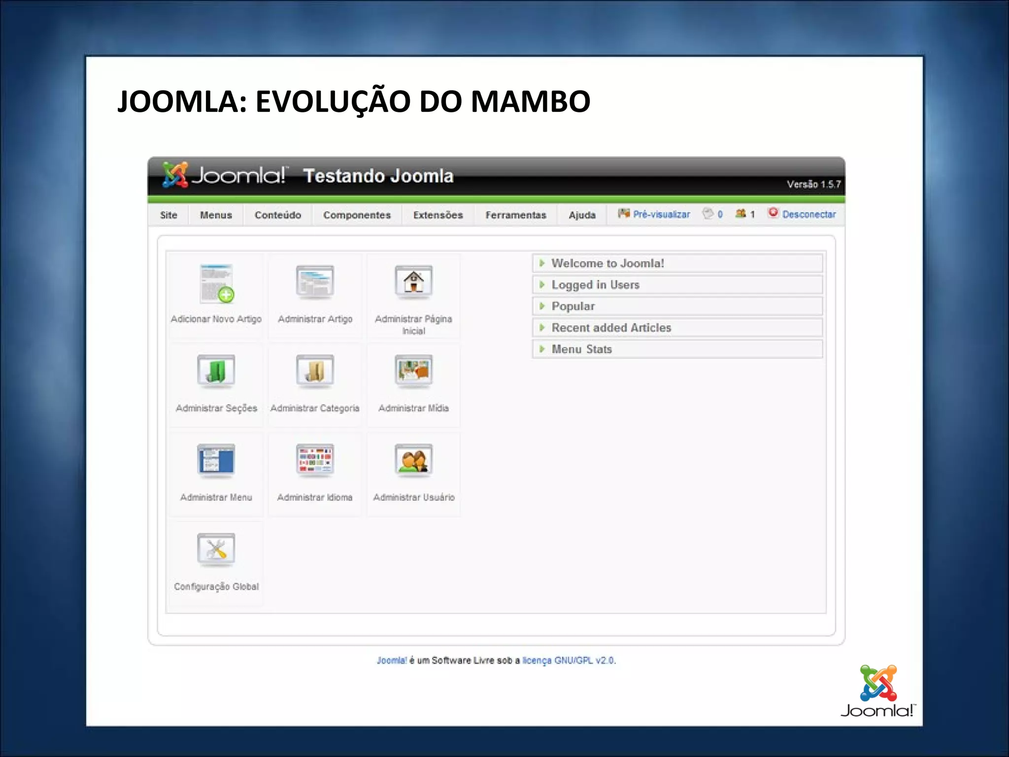 JOOMLA: EVOLUÇÃO DO MAMBO 