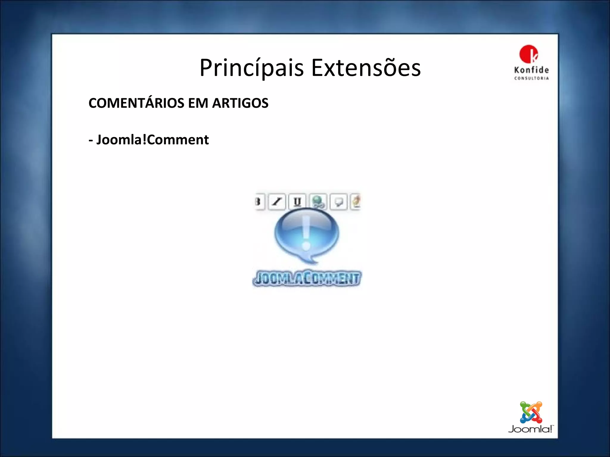 Princípais Extensões COMENTÁRIOS EM ARTIGOS - Joomla!Comment 