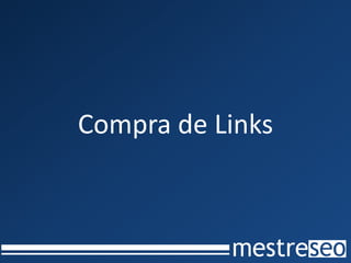 Compra de Links
 
