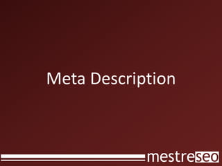 Meta Description
 