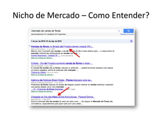 Nicho de Mercado – Como Entender?
 