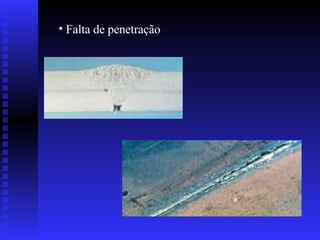 Falta de penetração 