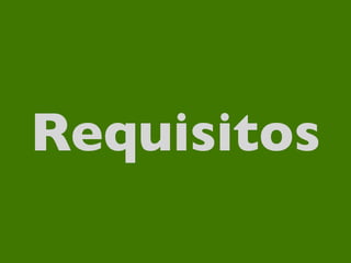 Requisitos