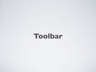 Toolbar
 