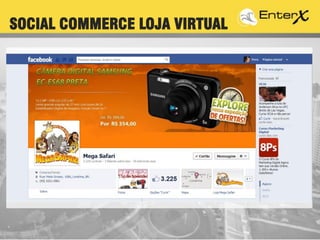 SOCIAL COMMERCE LOJA VIRTUAL
 