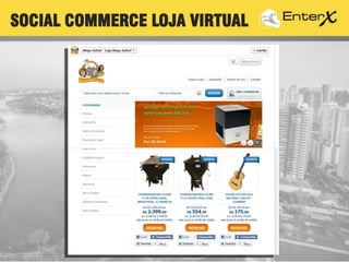 SOCIAL COMMERCE LOJA VIRTUAL
 