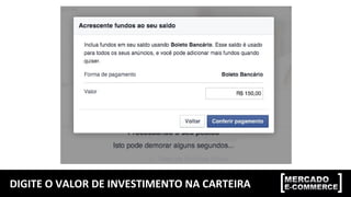 DIGITE O VALOR DE INVESTIMENTO NA CARTEIRA
 