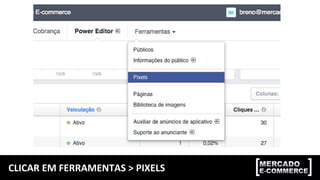CLICAR EM FERRAMENTAS > PIXELS
 