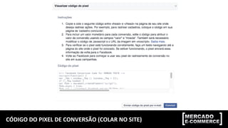 CÓDIGO DO PIXEL DE CONVERSÃO (COLAR NO SITE)
 