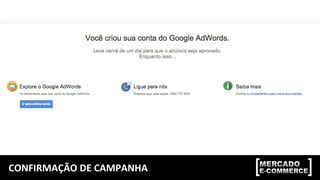 CONFIRMAÇÃO DE CAMPANHA
 