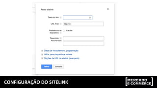 CONFIGURAÇÃO DO SITELINK
 