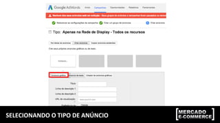 SELECIONANDO O TIPO DE ANÚNCIO
 