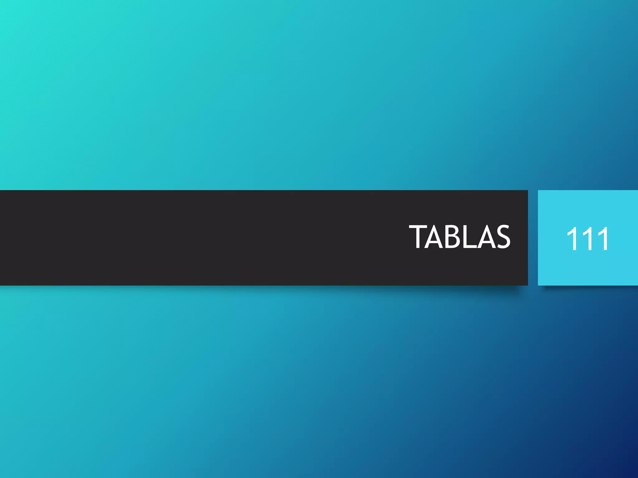 TABLAS

111

 