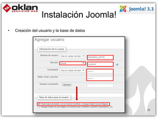 Instalación Joomla! 
• Creación del usuario y la base de datos 
35 
 