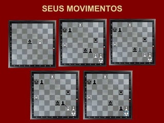 SEUS MOVIMENTOS 
 