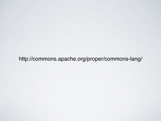 http://commons.apache.org/proper/commons-lang/
 