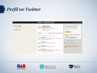 Perfil no Twitter
 