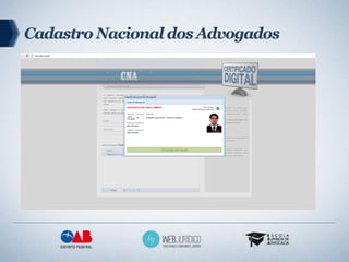 Cadastro Nacional dos Advogados
 