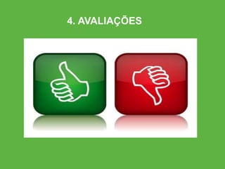 4. AVALIAÇÕES
 