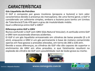 Instrutor: Alejandro Rendon
CARACTERÍSTICAS
 