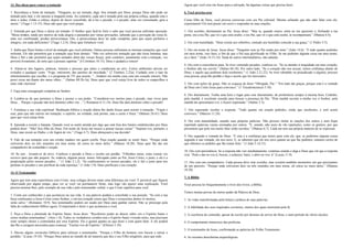 13. Dez dicas para vencer a tentação
1. Reconheça a fonte de tentação. “Ninguém, ao ser tentado, diga: Sou tentado por Deus; porque Deus não pode ser
tentado pelo mal, e ele mesmo a ninguém tenta. Ao contrário, cada um é tentado pela sua própria cobiça, quando esta o
atrai e seduz. Então a cobiça, depois de haver concebido, dá à luz o pecado; e o pecado, uma vez consumado, gera a
morte.” (Tiago 1.13-15). Deus não quer que você peque.
2. Entenda por que Deus o deixa ser tentado. O Senhor quer fazê-lo forte e sabe que você precisa enfrentar oposição.
“Meus irmãos, tende por motivo de toda alegria o passardes por várias provações, sabendo que a provação da vossa fé,
uma vez confirmada, produz perseverança. Ora, a perseverança deve ter ação completa, para que sejais perfeitos e
íntegros, em nada deficientes” (Tiago 1.2-4). Deus quer fortalecer você
3. Saiba que Deus limita o nível da tentação que você enfrenta. Outras pessoas enfrentam as mesmas tentações que você
enfrenta. Ele não permitirá que a tentação seja forte demais. “Não vos sobreveio tentação que não fosse humana; mas
Deus é fiel e não permitirá que sejais tentados além das vossas forças; pelo contrário, juntamente com a tentação, vos
proverá livramento, de sorte que a possais suportar.” (I Coríntios 10.13). Deus o ajudará a vencer!
4. Afaste-se dos lugares, práticas, leituras e pessoas que antes o conduziam ao erro. Certos ambientes devem ser
evitados a qualquer custo. “Foge, outrossim, das paixões da mocidade.” (2 Timóteo 2.22a). Cuidado com o tipo de
entretenimento que escolhe, e o programa de TV que assiste. “...Andarei em minha casa com um coração sincero. Não
porei coisa má diante dos meus olhos...” (Salmo l0l.2b-3a). Deus quer que você esteja livre de todos os empecilhos à
uma vida vitoriosa!
5. Faça uma consagração completa ao Senhor.
6. Lembre-se de que pertence a Deus e possui o seu poder. “Considerai-vos mortos para o pecado, mas vivos para
Deus… Porque o pecado não terá domínio sobre vós…” ( Romanos 6.11,14). Deus lhe dará domínio sobre o pecado!
7. Fortaleça a sua vida espiritual. Meditação bíblica e oração diária lhe darão forças para resistir à tentação. “Vigiai e
orai, para que não entreis em tentação; o espírito, na verdade, está pronto, mas a carne é fraca.” (Mateus 26.41). Deus
quer que você esteja forte.
8. Aprenda a resistir a Satanás. Quando você se sentir atraído por algo que está fora dos limites estabelecidos por Deus
poderá dizer: “Não! Sou filho de Deus. Em nome de Jesus me recuso a pensar nessas coisas” “Sujeitai-vos, portanto, a
Deus; mas resisti ao Diabo, e ele fugirá de vós.” (Tiago 4.7). Deus abençoará a sua decisão!
9. Fale de sua tentação com um cristão maduro em quem confia. Peça oração quando se sentir fraco. “Porque onde
estiverem dois ou três reunidos em meu nome, ali estou no meio deles.” (Mateus 18.20). Deus quer lhe dar um
companheiro de comunhão e oração.
10. Se cair... levante-se de novo. Confesse o pecado a Deus e receba seu perdão. “Filhinhos meus, estas cousas vos
escrevo para que não pequeis. Se, todavia, alguém pecar, temos Advogado junto ao Pai, Jesus Cristo, o justo; e ele é a
propiciação pelos nossos pecados…” (1 João 2.1,2). “Se confessarmos os nossos pecados, ele é fiel e justo para nos
perdoar os pecados e nos purificar de toda injustiça.” (1 João 1.9). Deus purificará o seu coração.
14. O Testemunho
Agora que tem uma experiência com Cristo, seus colegas devem notar uma diferença em você. É provável que fiquem
observando por algum tempo, para ver se você vai permanecer firme, mas logo vão querer uma explicação. Você
precisa mostrar-lhes, pelo exemplo de sua vida e pelo testemunho verbal, o que Cristo significa para você.
1. Conte aos conhecidos o que aconteceu na sua vida. A sua palavra ajudará a consolidar a sua posição. “Se com a tua
boca confessares a Jesus Cristo como Senhor, e em teu coração creres que Deus o ressuscitou dentre os mortos,
serás salvo.” (Romanos 10.9). Seu testemunho poderá ser usado por Deus para ganhar outros. Não se preocupe pela
falta de conhecimento bíblico agora. O importante é dizer o que aconteceu a você.
2. Peça a Deus a plenitude do Espírito Santo. Jesus disse: “Recebereis poder ao descer sobre vós o Espírito Santo e
sereis minhas testemunhas”. (Atos 1.8). Todos os verdadeiros cristãos tem o Espírito Santo vivendo neles, mas precisam
estar sempre cheios e controlados por esse Espírito. Ele o guiará quanto ao que dizer e com quem falar. E ele poderá
dar-lhe a coragem necessária para começar. “Enchei-vos do Espírito.” (Efésios 5.18).
3. Decore alguns versículos bíblicos para reforçar o testemunho. “Porque o Filho do homem veio buscar e salvar o
perdido.” (Lucas 19.10). “Porque Deus amou ao mundo de tal maneira que deu o seu Filho unigênito, para que todo
Agora que você creu em Jesus para a salvação, há algumas coisas que precisa fazer.
6. Você precisa orar
Como filho de Deus, você precisa conversar com seu Pai celestial. Mesmo achando que não sabe falar com ele,
experimente! Ele terá prazer em ouvir e responder às suas orações.
1. Ore sozinho, diretamente ao Pai. Jesus disse: “Mas tu, quando orares, entra no teu aposento e, fechando a tua
porta, ora a teu Pai, que vê o que está oculto; e teu Pai, que vê o que está oculto, te recompensará.” (Mateus 6.6).
2. Ore com humildade. “Deus resiste aos soberbos, contudo aos humildes concede a sua graça.” (1 Pedro 5.5).
3. Ore em nome de Jesus. Jesus disse: “Ninguém vem ao Pai senão por mim.” (João 14.6). “E tudo quanto pedirdes
em meu nome, isso farei, a fim de que o Pai seja glorificado no Filho. Se me pedirdes alguma coisa em meu nome,
eu o farei.” (João 14.13,14). Nada de outros intermediários, não adianta.
4. Ore com a consciência pura. Se tiver cometido pecados, confesse-os. “Se eu atender à iniquidade em meu coração,
o Senhor não me ouvirá.” (Salmo 66.18). Por outro lado, “Se o coração não nos acusar, temos confiança diante de
Deus; e aquilo que pedimos dele recebemos.” (1 João 3.21,22). Se tiver ofendido ou prejudicado a alguém, procure
essa pessoa, peça-lhe perdão e faça o acerto que for necessário.
5. Ore com ações de graça. Não se esqueça de dizer:“Obrigado, Pai.” “Em tudo dai graças, porque esta é a vontade
de Deus em Cristo Jesus para convosco.” (1 Tessalonicences 5.18).
6. Ore diariamente. Tenha uma hora e lugar para orar diariamente, de preferência sempre à mesma hora. Cedinho,
pela manhã, é excelente ocasião para buscar a presença do Pai. “Pela manhã ouvirás a minha voz ó Senhor; pela
manhã me apresentarei a ti, e ficarei esperando.” (Salmo 5.3).
7. Ore esperando receber a resposta. “Tudo quanto em oração pedirdes, crede que recebestes, e será assim
convosco.” (Marcos 11.24).
8. Ore com naturalidade, usando suas próprias palavras. Não procure imitar as orações dos outros e nem fique
repetindo palavras vazias ensinadas por outros. “E, orando, não useis de vãs repetições, como os gentios; por que
presumem que pelo seu muito falar serão ouvidos.” (Mateus 6.7). Cada um tem sua própria maneira de se expressar.
9. Ore segundo a vontade de Deus. “E esta é a confiança que temos para com ele, que, se pedirmos alguma cousa
segundo a sua vontade, ele nos ouve. E, se sabemos que ele nos ouve quanto ao que lhe pedimos, estamos certos de
que obtemos os pedidos que lhe temas feito.” (1 João 5.14,15).
10. Ore com persistência. Se a resposta não vier imediatamente, continue orando e diga a Deus que crê que a resposta
virá. “Pedi e dar-se-vos-á; buscai, e achareis; batei, e abrir-se-vos- á” (Lucas 11.9).
11. Ore com um companheiro. Cada pessoa deve orar sozinho, mas existem também momentos em que precisamos
de um parceiro. “Porque onde estiverem dois ou três reunidos em meu nome, ali estou no meio deles.” (Mateus
18.20)
7. A Bíblia
Você precisa ler frequentemente o livro dos livros, a Bíblia.
Temos muitas provas do eterno poder da Palavra de Deus.
1. As vidas transformadas pela leitura e prática de suas palavras.
2. A fidelidade dos seus inspirados escritores, muitos dos quais morreram pela fé.
3. A coerência do conteúdo, apesar de escrito por dezenas de servos de Deus, e num período de vários séculos.
4. O cumprimento minucioso das profecias.
5. O testemunho de Jesus, confirmando as palavras do Velho Testamento.
6. As recentes descobertas arqueológicas.
 