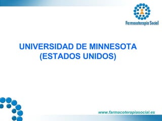 UNIVERSIDAD DE MINNESOTA (ESTADOS UNIDOS) 